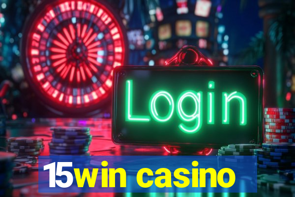 15win casino